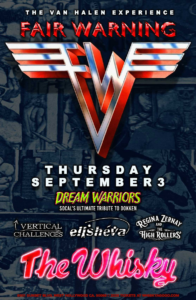 Fair Warning (Tribute to Van Halen), Dream Warriors (Tribute to Dokken), Vertical Challenges, ElishevaLilla Sabbah, Regina Zernay & The High Rolle - Rainbow Bar and Grill | Iconic Sunset Strip Restaurant & Rock Bar Fair Warning (Tribute to Van Halen), Dream Warriors (Tribute to Dokken), Vertical Challenges, ElishevaLilla Sabbah, Regina Zernay & The High Rolle