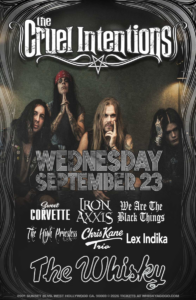 The Cruel Intentions Sweet Corvette Iron Axxis The High Priestess We Are The Black Things Chris Kane Trio - Rainbow Bar and Grill | Iconic Sunset Strip Restaurant & Rock Bar The Cruel Intentions Sweet Corvette Iron Axxis The High Priestess We Are The Black Things Chris Kane Trio