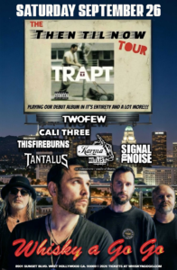 Trapt TwoFew Cali Three This Fire Burns Tantalus Karma Hitlist - Rainbow Bar and Grill | Iconic Sunset Strip Restaurant & Rock Bar Trapt TwoFew Cali Three This Fire Burns Tantalus Karma Hitlist
